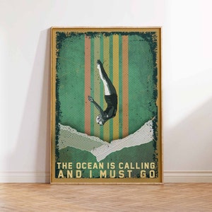 The Ocean is Calling and I must Go Poster Druck, Vintage Poster, Taucher Poster, Taucher Wandkunst, Schwimmer Wand Kunst Poster Druck Größen A2/A3/A4
