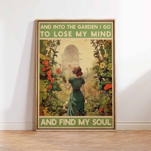 Vintage tuinposter Tuinposter in de tuin Ik ga om mijn geest leeg te maken en mijn ziel cadeau-idee te vinden Wall Art Poster Print Maten A2/A3/A4
