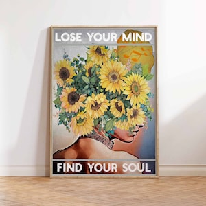 Lose Your Mind Find Your Soul Poster Print, Modern Art Print, Floral Print, Watercolour, Gift Idea - Wall Art Poster Print - Sizes A2 A3 A4