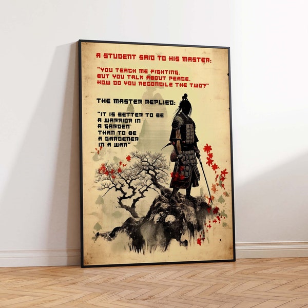 It is Better to be a Warrior in a Garden than a Gardener in a War Motivational Quote Art Samurai Print Chinese Proverb, Japanese Art Print