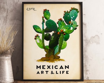 May include: A framed print with a vintage style illustration of a green cactus plant with red flowers. The text "EL NOPAL" and "MEXICAN ART & LIFE" is printed below the image.