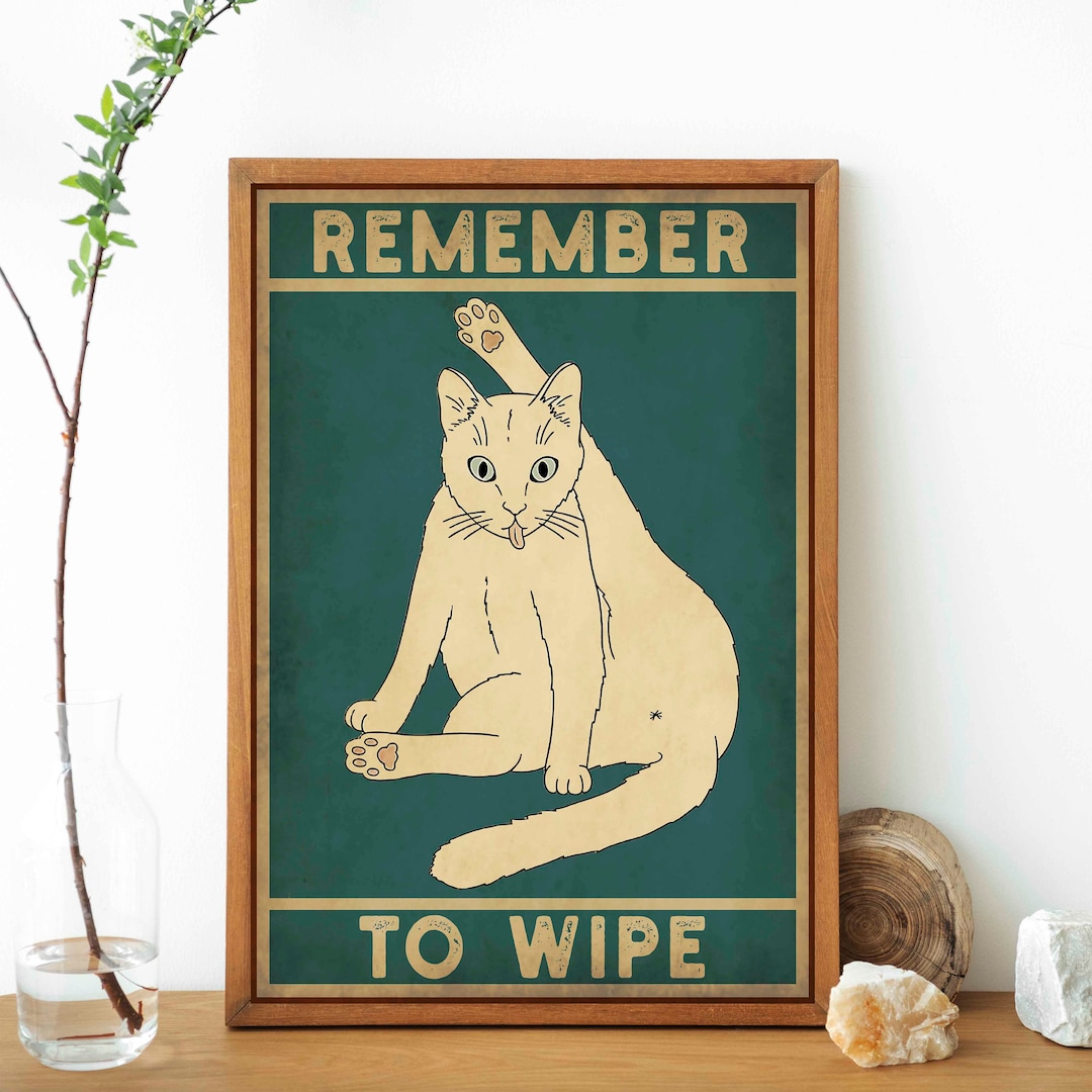 Remember to Wipe Funny Cat Poster, Bathroom Print, Vintage Art