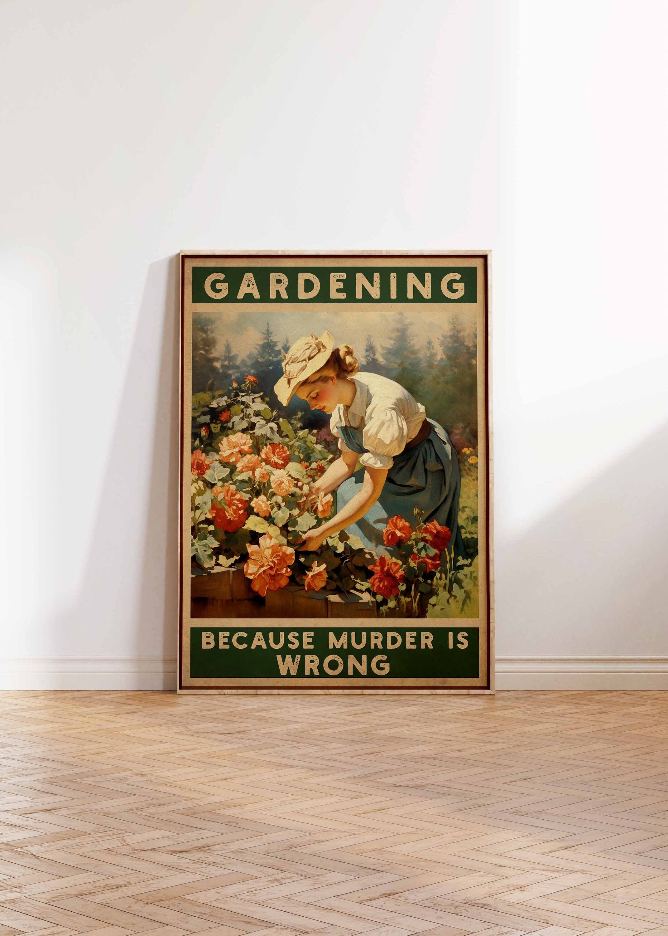 Vintage Gardening Poster Gardening Because Murder is Wrong Poster