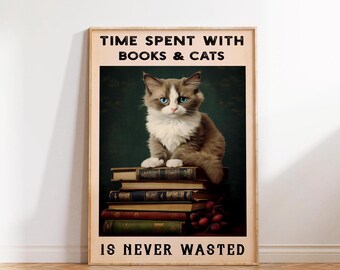 Time Spent with Books and Cats is Never Wasted, Cat Poster, Cat Print, Book Lover Art Print, Cat Lover Wall Art Poster Print  Sizes A2 A3 A4