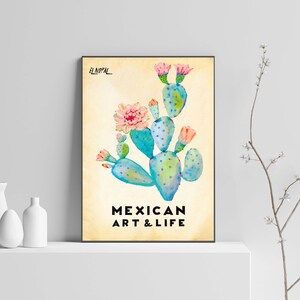 May include: A watercolor painting of a prickly pear cactus with pink flowers. The text "MEXICAN ART & LIFE" is printed below the cactus.