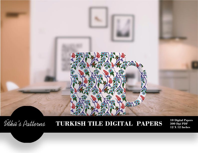 May include: A white ceramic mug with a Turkish tile design featuring blue flowers, red berries, and green vines. The mug has a matching handle and the text "TURKISH TILE DIGITAL PAPERS". The digital papers are 12 x 12 inches.