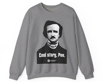 Edgar Allan Poe Sweatshirt, Gothic Literature Crewneck