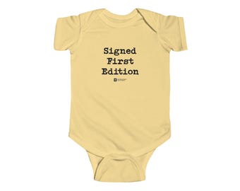 Signed First Edition - Add Your Signature! - baby bodysuit | Newborn milestone onesie