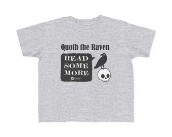 Quoth the Raven Toddler Tee