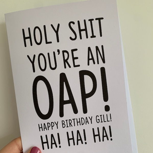 OAP card |OAP Birthday | Card for Friends|Personalised