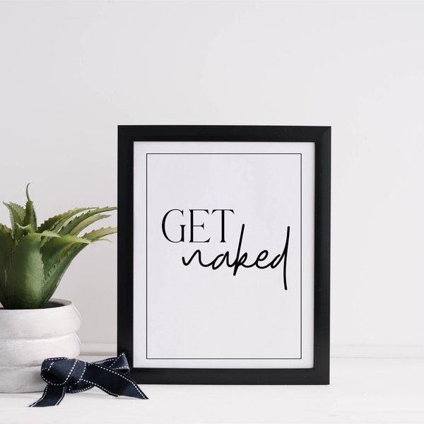 Get Naked A4 Print | Digital Print | Bathroom Print | Bedroom Print | Home Decor