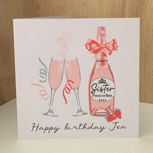 Sister birthday card/ Happy birthday sister card with pink prosecco bottle and glasses print on white card