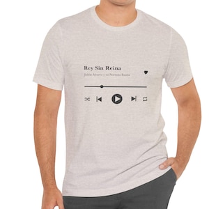 Julion Alvarez Music Unisex Tee, Short Sleeve Tee, Rey Sin Reina Shirt, Spanish Music Lover Gift, Letra Tee, Favorite Song, Spanish, Gift