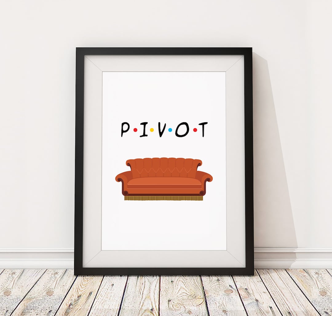 Friends Pivot Sofa Tv Show Print/poster A3/A4/A5 Etsy