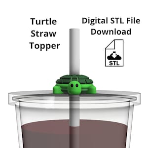 May include: A green turtle straw topper sits on top of a straw in a clear glass with a brown liquid. The text "Turtle Straw Topper" is above the glass and "Digital STL File Download" is above a white icon of a file with a cloud and the text "STL" inside.
