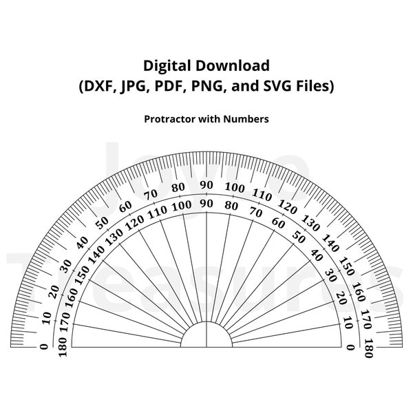 Protractor Dxf, Jpg, Png, Svg and Pdf Files, Accurate with Numbers