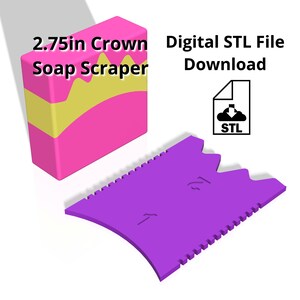 May include: A 2.75 inch crown soap scraper with a pink and yellow design. The scraper is made of purple plastic and has a crown-shaped edge. Digital STL File Download is written above a cloud icon with the word STL inside.