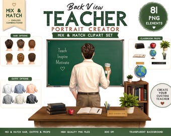 Back View Teacher Portrait Creator. Mix Match Clipart. Custom Teacher Avatar