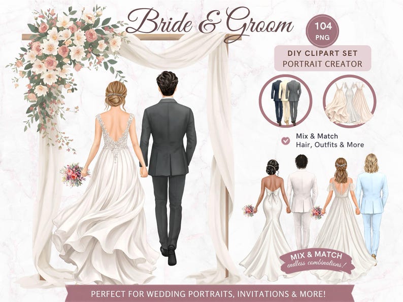 May include: A digital clipart set titled Bride & Groom featuring 104 PNG files for a portrait creator. The image displays a couple standing under a floral arch, with additional examples of various wedding outfits and hairstyles for customization.