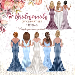 May include: Digital clipart set featuring illustrations of bridesmaids in elegant gowns. The image includes the text "Bridesmaids DIY Clipart Set 112 PNG Create your own portrait". The women are depicted from the back, showcasing various hairstyles and dress styles.