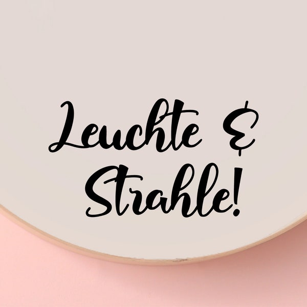 Spiegelsticker | Affirmationen | Vinylsticker "Leuchte & Strahle" | Glassticker