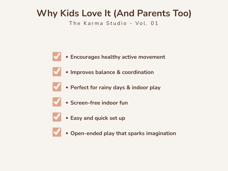 May include: A beige graphic with the text "Why Kids Love It (And Parents Too)" and bullet points listing benefits like encouraging movement, improving balance, and screen-free fun. The Karma Studio Vol. 01 is also displayed.