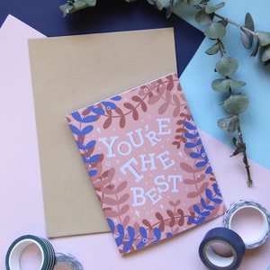You're the Best Grußkarte | süßes Dankeschön Geschenk für Freunde, Familie | -Karten-Set, gefaltet A2 5x4 inch | schmierstoffdesign