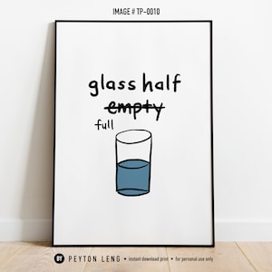 Glass Half Full Wall Art, Handwritten Typography Poster, Motivational Poster, Large Illustration Wall Art, Minimalist Art, Inspirational Art