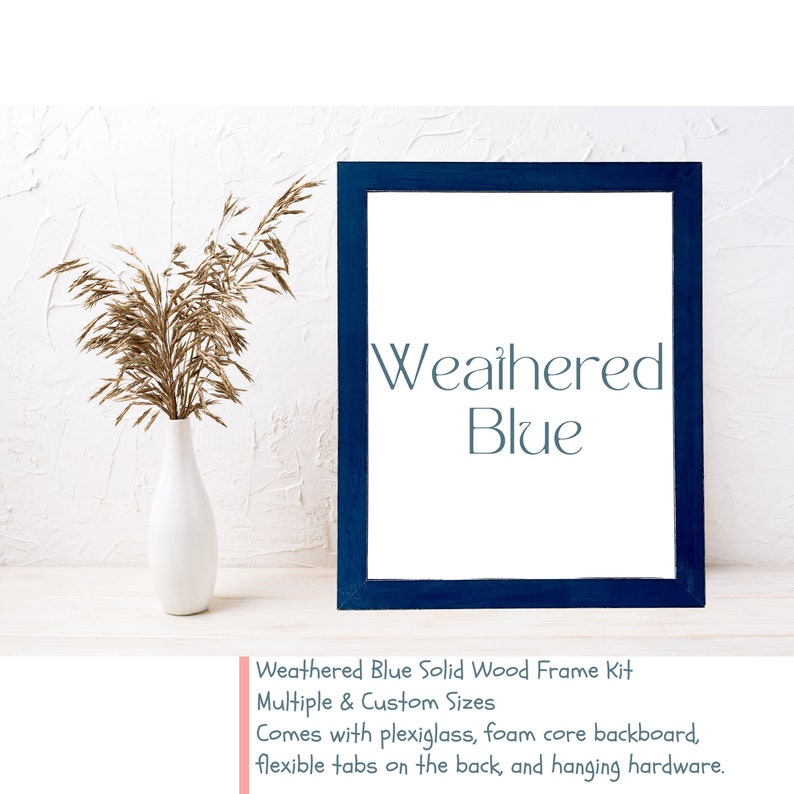 Weathered Blue Solid Wood Farmhouse Picture Frame DIY Kit with plexiglass, foam core, flexible tabs on the back, and hanging hardware.