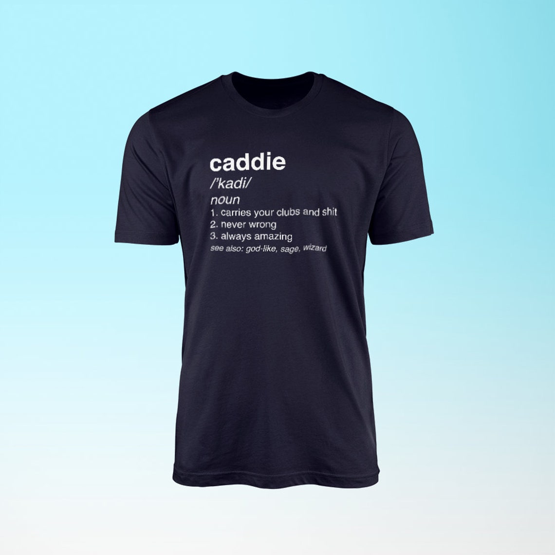 Definition of Caddie TShirt Funny Golf Quote Joke Gift Idea Etsy