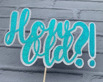 Wie alt? Fun Cake Topper