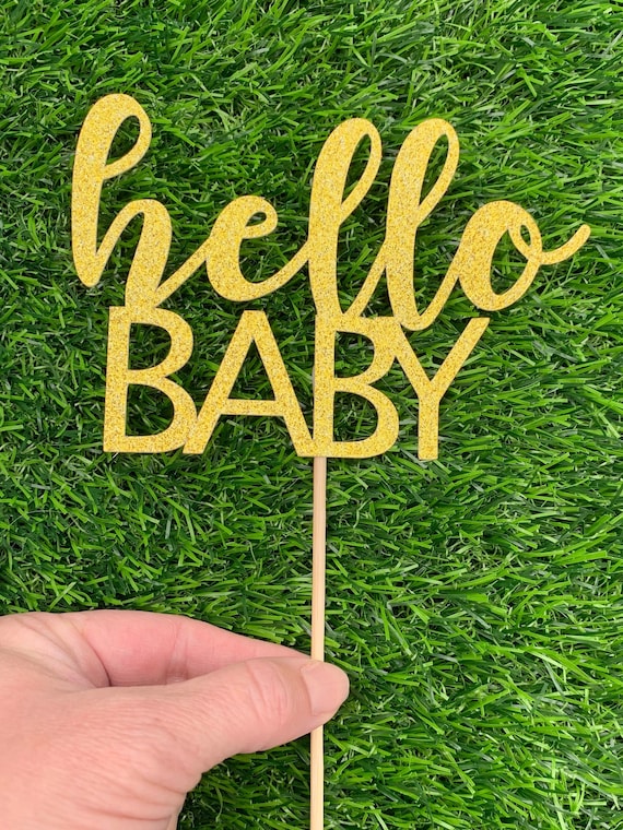 Hello Baby Cake Topper - Baby Shower - New Baby- Glitter