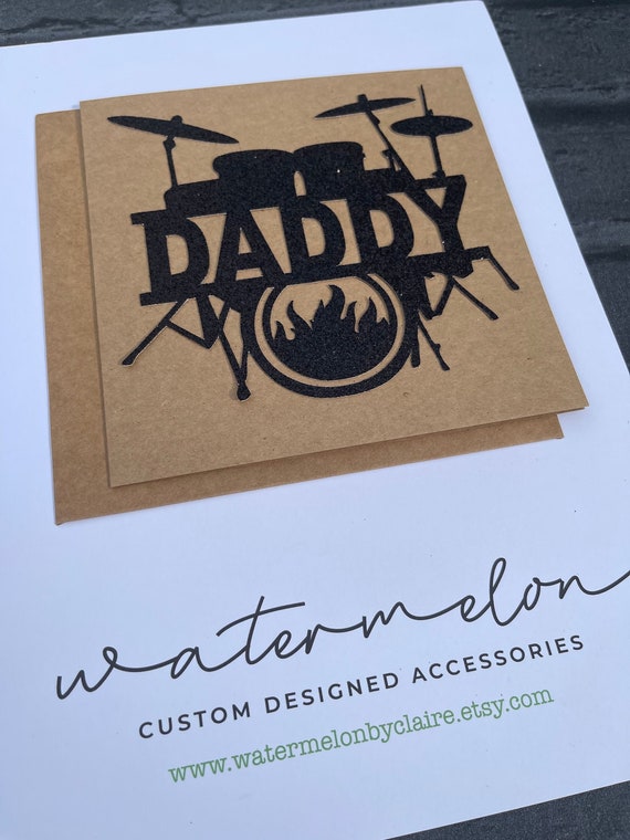 Daddy drums Card - Father’s Day Card - Daddy - Birthday Card