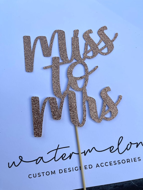 Miss to Mrs Glitter Cake Topper - Hen Party