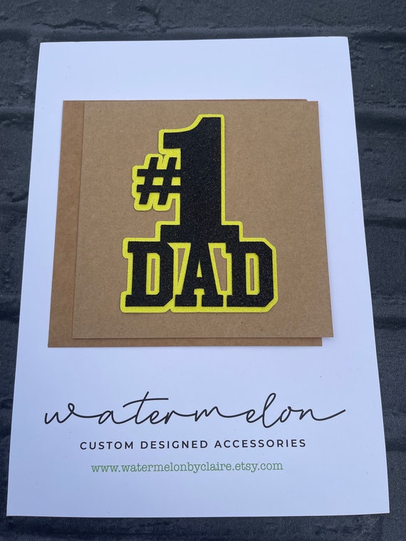 Dad Card - Father’s Day Card -No. 1 Dad - Birthday Card