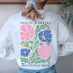 Social work sweatshirt Social worker shirt Social worker gift School social worker Counselor shirt Msw graduation gift Social work apparel