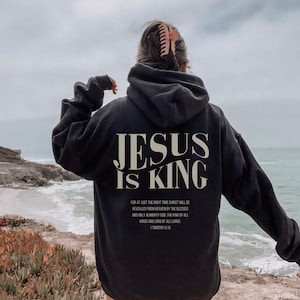 Jesus is king sweatshirt Jesus hoodie Christian hoodie Christian merch Christian clothes Christian streetwear Gospel shirt Jesus clothes