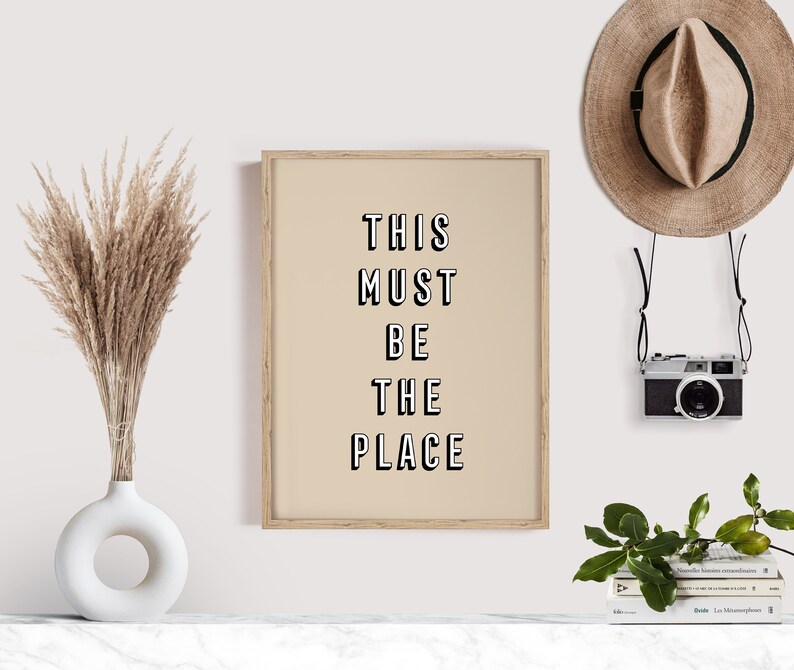This Must Be the Place Wall Art, Inspirational Quote Prints, Minimal