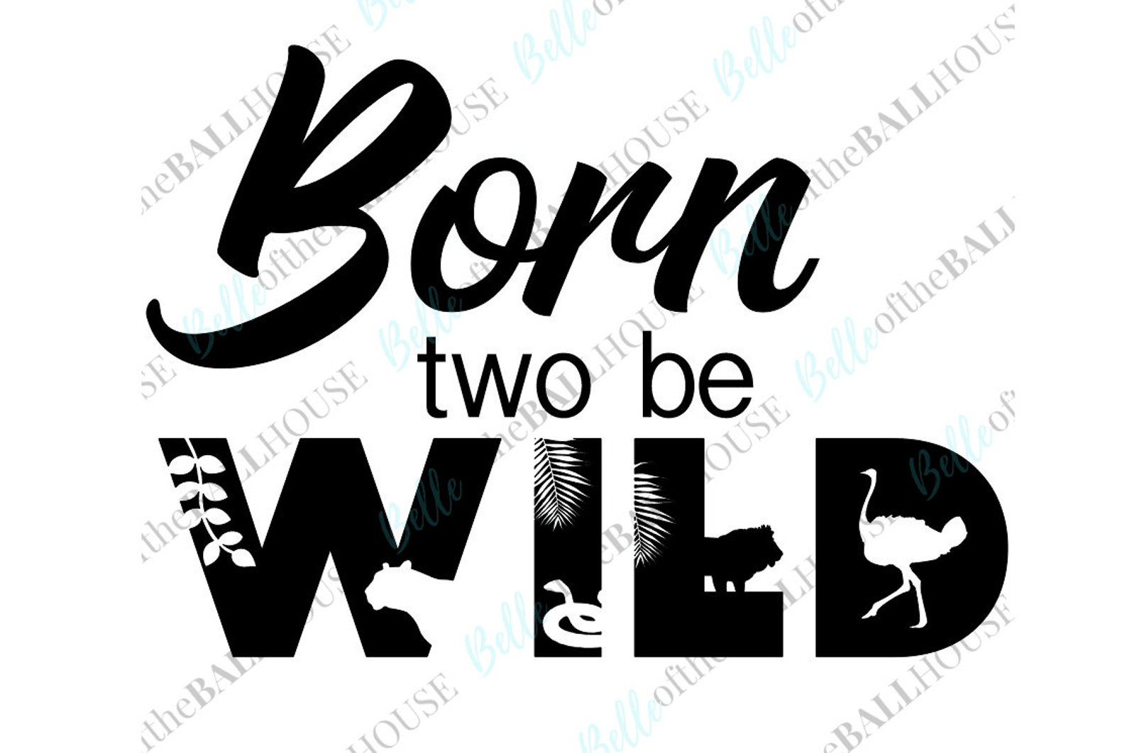 Born Two Be Wild Instant Download SVG JPEG PNG - Etsy