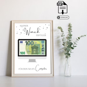 Puede incluir: Impresión enmarcada con el texto "Kleiner Wunsch Erfüller" y "Für Dein Neuen Computer". La imagen presenta una pantalla de ordenador que muestra un billete de 100 euros. La impresión está en un marco de madera clara.