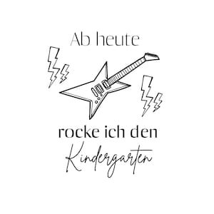 Puede incluir: Gráfico en blanco y negro con el texto "Ab heute rocke ich den Kindergarten" y una ilustración de una guitarra eléctrica en forma de estrella. Rayos a ambos lados de la guitarra.