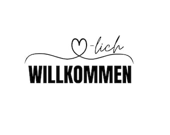 Herzlich Willkommen  - Deutsch - SVG Download Datei - Plotterdatei - Plotter Cricut - Plotter File
