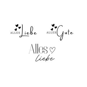 Könnte beinhalten: Weißer Hintergrund mit drei verschiedenen schwarzen Textdesigns. Die erste Zeile lautet "ALLES Liebe" mit Herz-Akzenten. Die zweite Zeile lautet "ALLES Gute" mit Herz-Akzenten. Die dritte Zeile lautet "Alles Liebe" mit einem Herzsymbol.