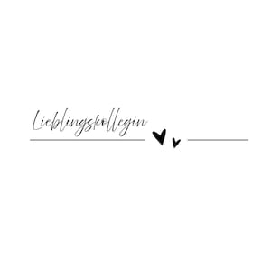 Lieblingskollegin PNG SVG Datei - Download Plotterdatei - svg png Datei - Liebe Love Arbeit Workbesti Arbeitskollege - Plotter File
