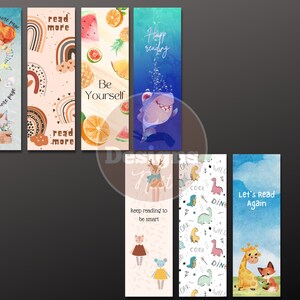 May include: A collection of colorful bookmarks with various designs. One features mermaids, another rainbows, and a third with fruit. Other bookmarks include a shark, dinosaurs, and a giraffe and fox. Text includes "Just one more page" and "Be Yourself."