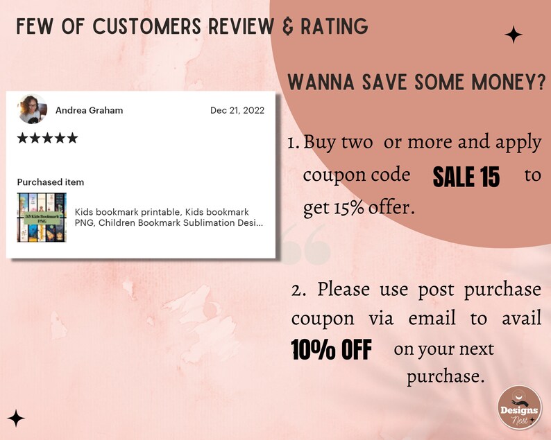 May include: A digital image with customer reviews and a promotional offer. The review section includes a customer's name and a five-star rating. The promotional text offers a 15% discount with the code SALE15 and a 10% off coupon.