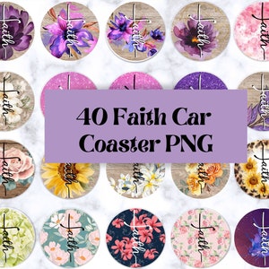 Faith Car Coaster png, Car Coaster Designs, Christian Car Coasters png, Car Coasters Sublimation, Flower car coaster, religious car coaster