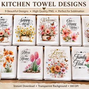 Op de afbeelding: Negen witte keukendoeken met bloemenillustraties en tekst waaronder Home Sweet Home, happy nest, Welcome, Our Happy Home, Simply Blessed, Cozy Corner, Bless This Home, Love Lives Here en Family First met vlinders en bloemen.