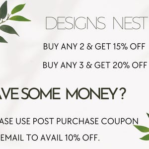 Puede incluir: Fondo blanco con el texto "DESIGNS NEST". El texto ofrece descuentos: Compra 2 y obt&eacute;n un 15% de descuento, compra 3 y obt&eacute;n un 20% de descuento. Tambi&eacute;n est&aacute; presente el texto "SAVE SOME MONEY?". Hojas verdes en las esquinas.