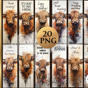 May include: A collection of watercolor-style bookmarks featuring Highland cows. Each bookmark has a unique design with phrases like "keep reading!" and "It's okay to take a break." The image includes the text "HIGHLAND COW BOOKMARK PNG" and "20 PNG".